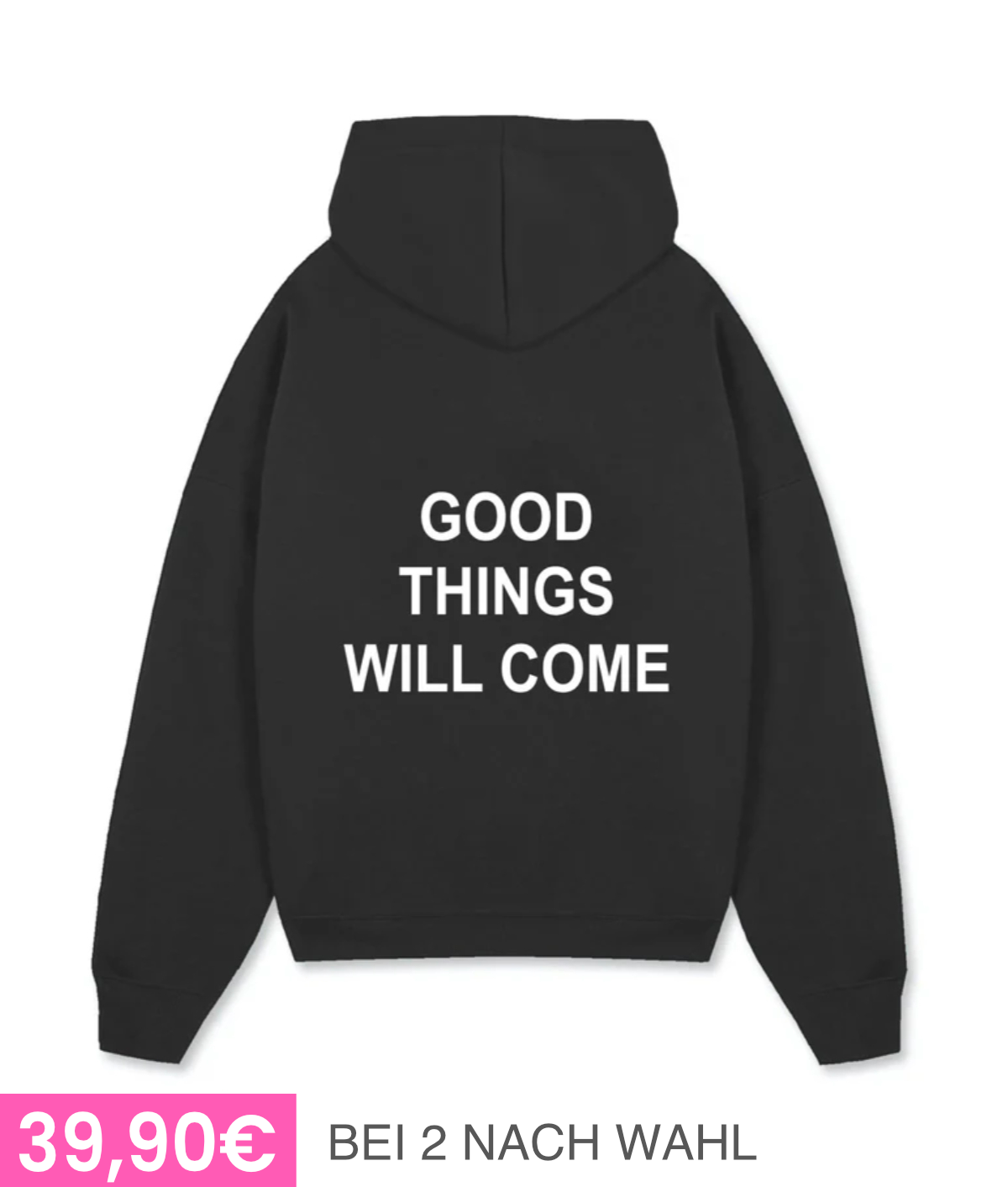 GOOD THINGS