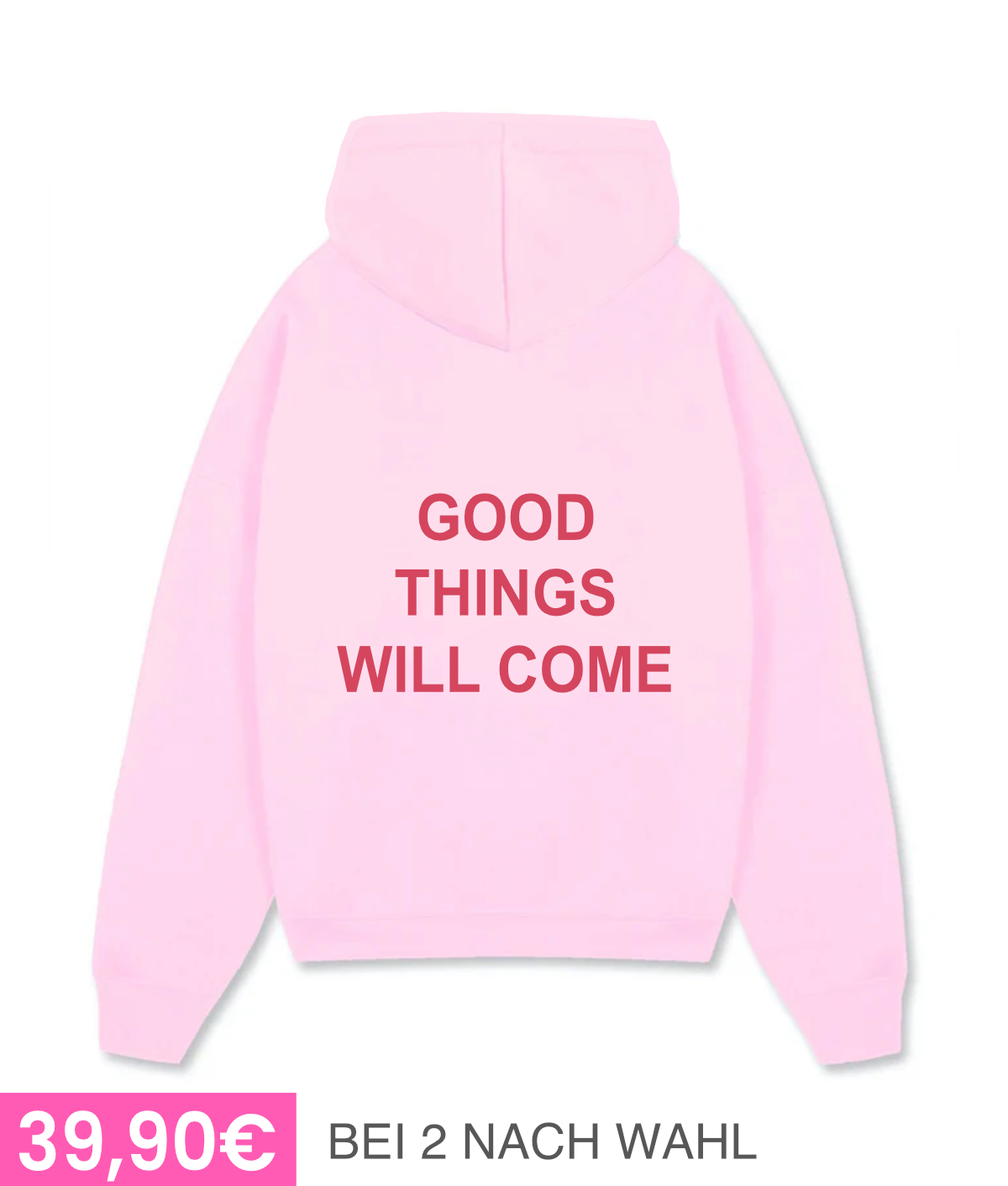 GOOD THINGS